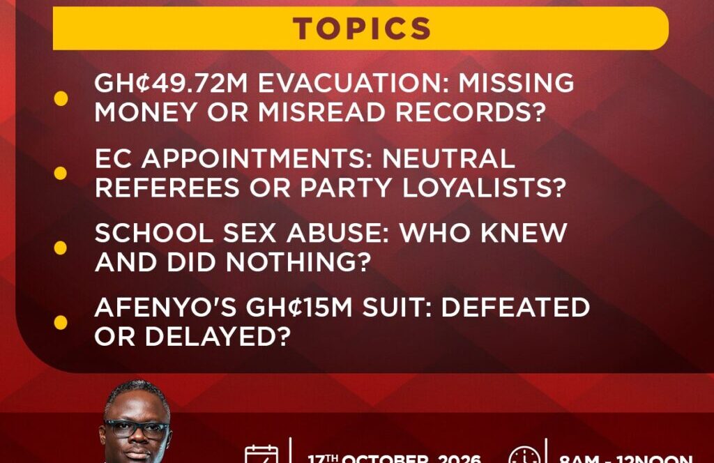 Newsfile to discuss GH¢49.72m evacuation cost, EC appointments and Obuasi SHTS abuse case