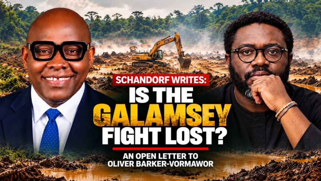 Schandorf Writes: Is galamsey fight lost? An open letter to Oliver Barker Vormawor